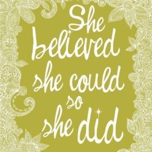 She believed